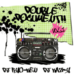 DJ KAZ-Y & DJ RYO-KEN / Double Document